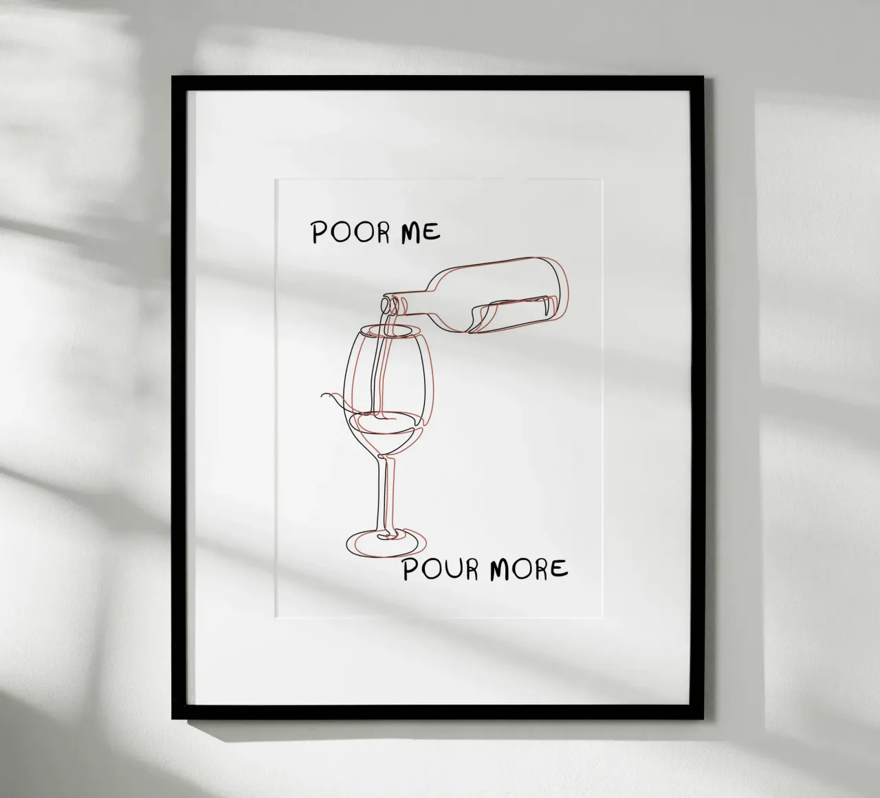 POOR ME POUR MORE poster da ramosashop