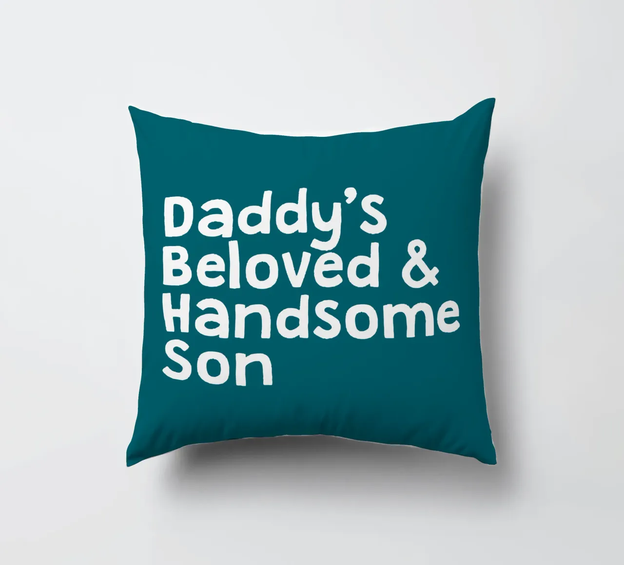 Daddy's handsome and beloved son cuscino da happieeagle