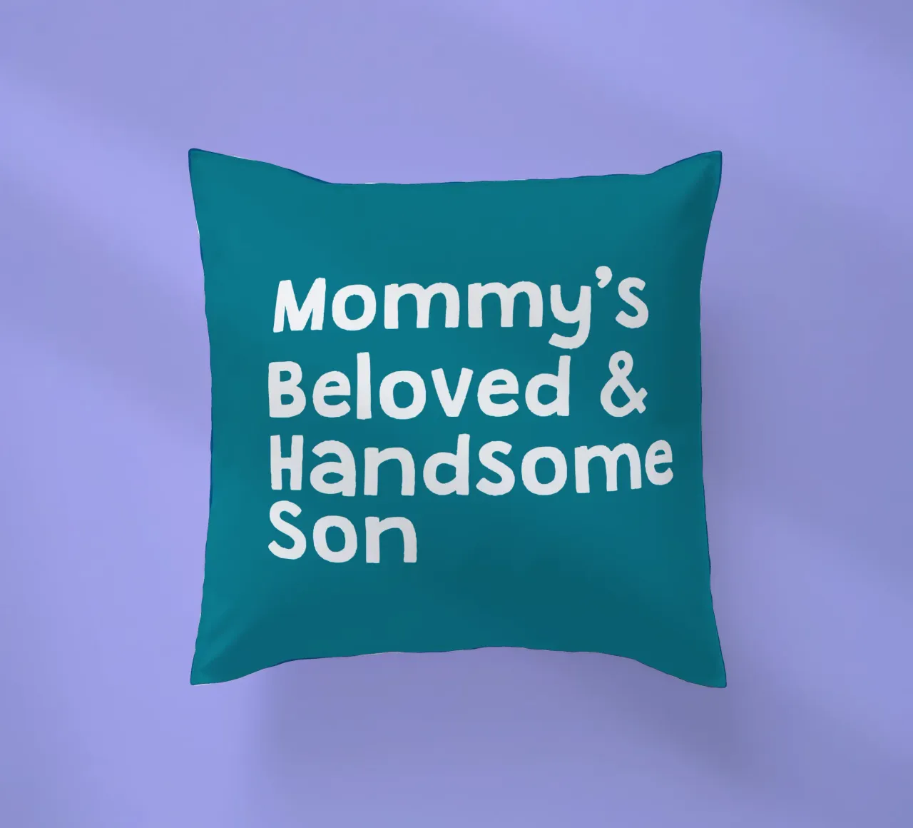 Mommy's beloved and handsome son cuscino da happieeagle
