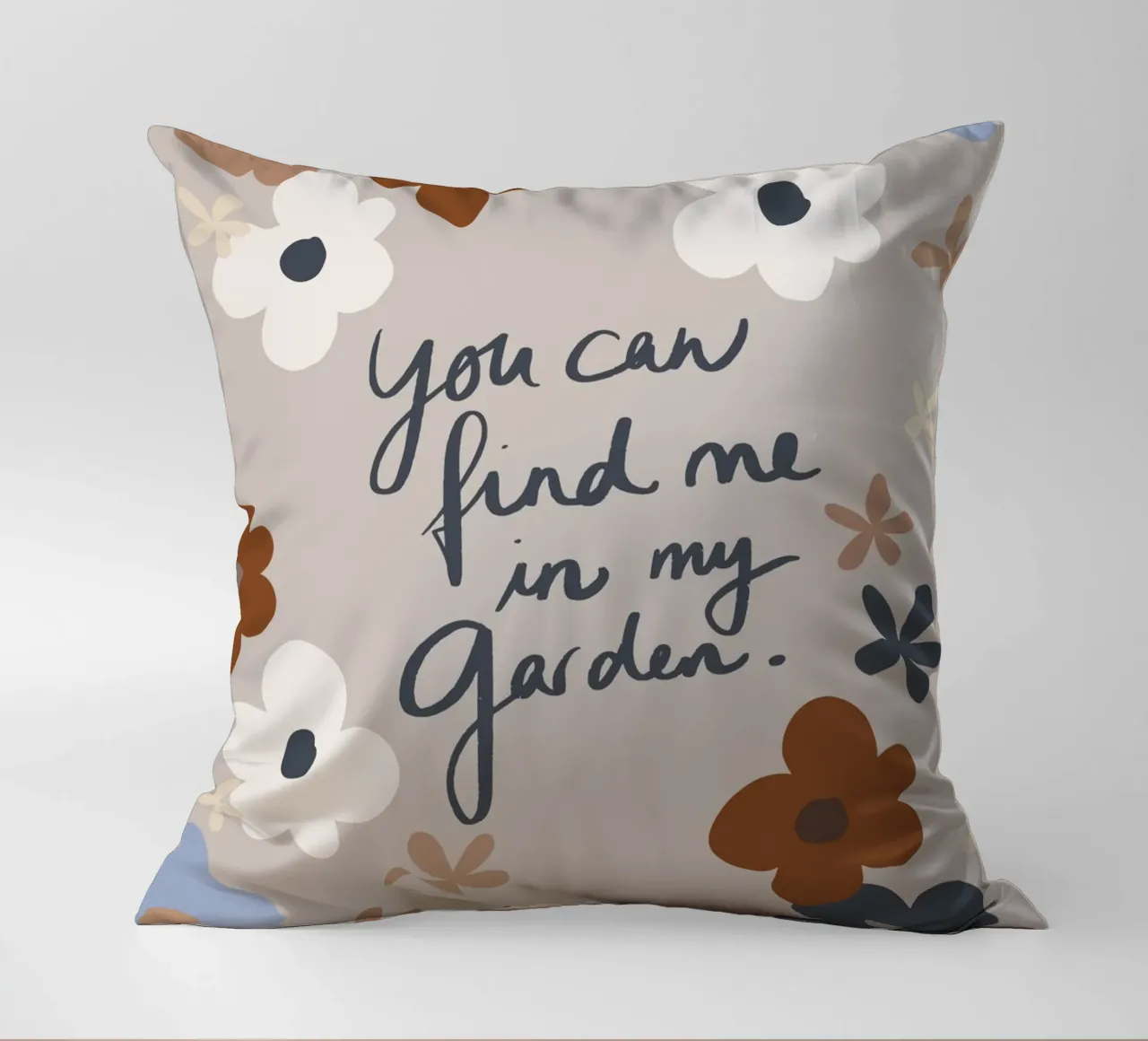 You Can Find Me In My Garden decorative cushion by Studio Memb