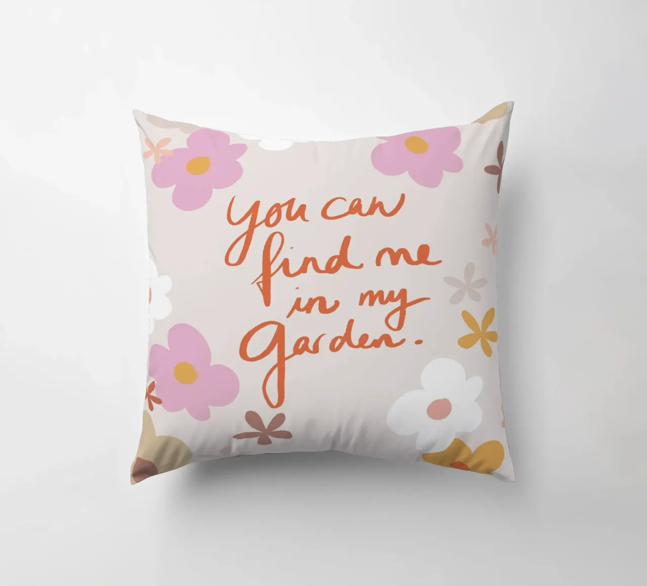 You Can Find Me In My Garden 1X cojín de Studio Memb