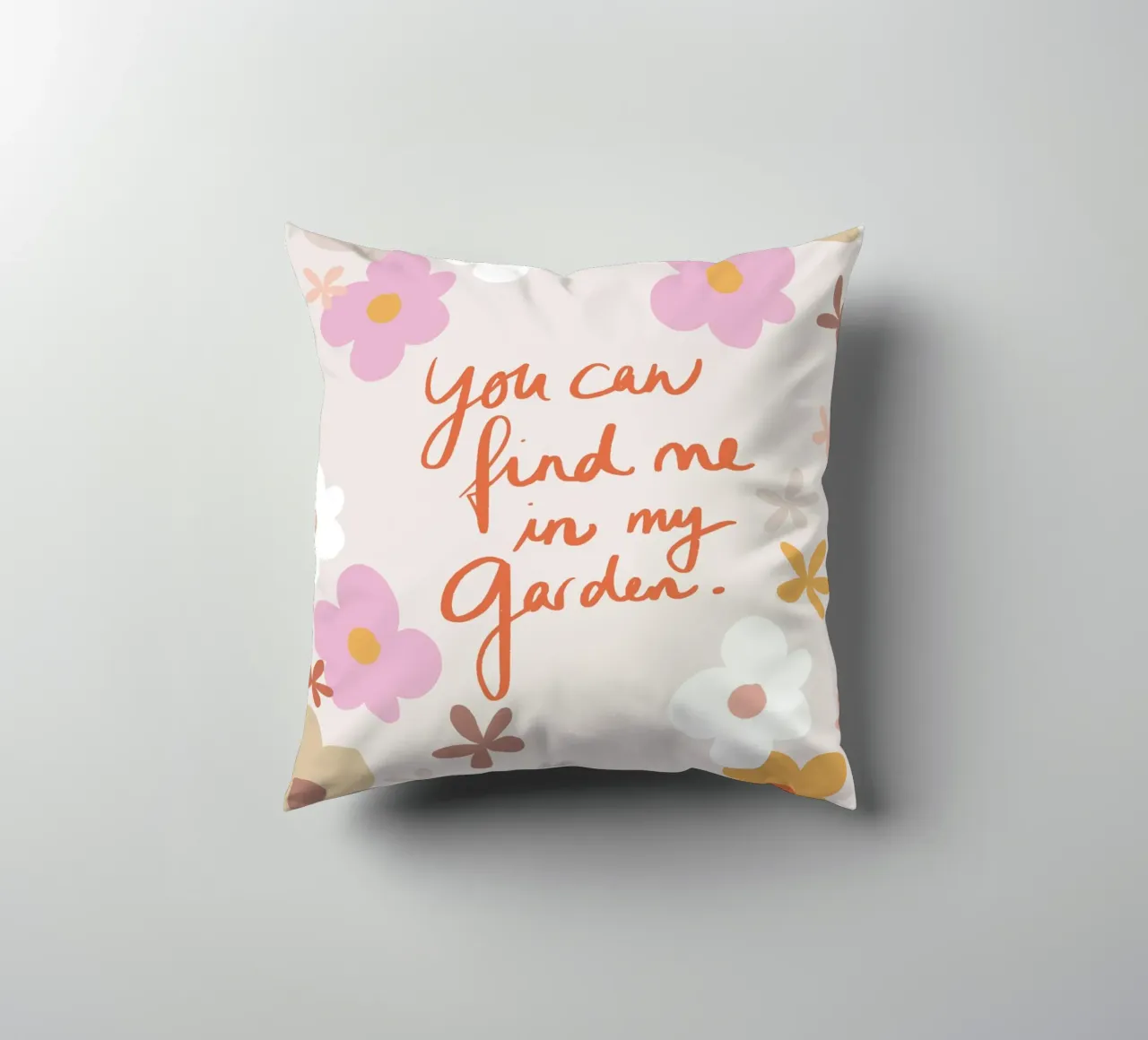 You Can Find Me In My Garden 1X cojín de Studio Memb