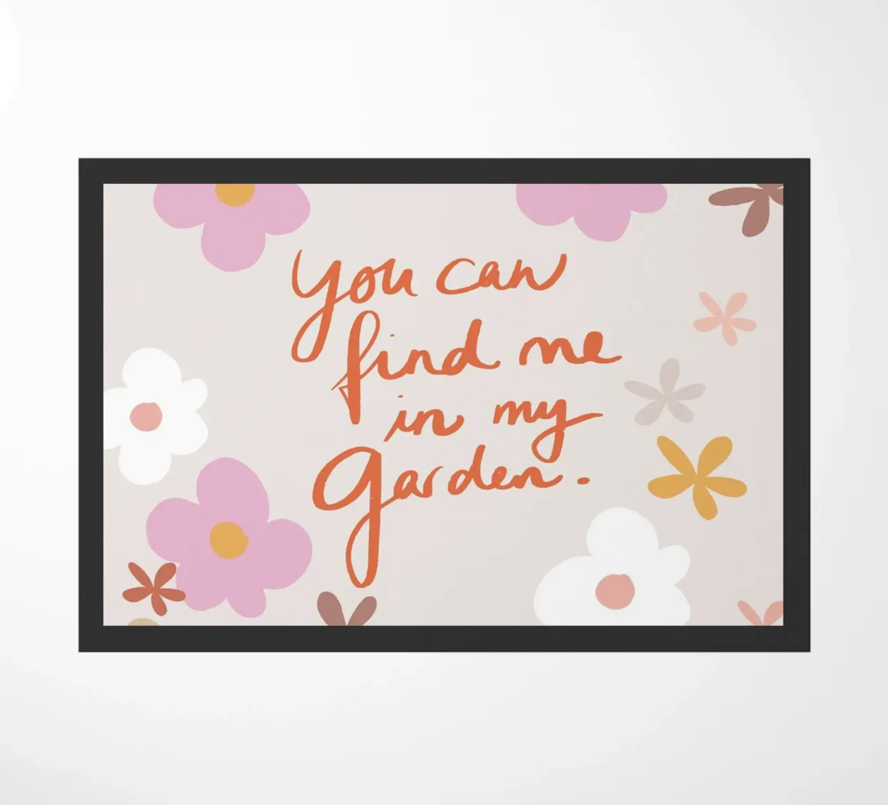 You Can Find Me In My Garden 1X zerbino da Studio Memb