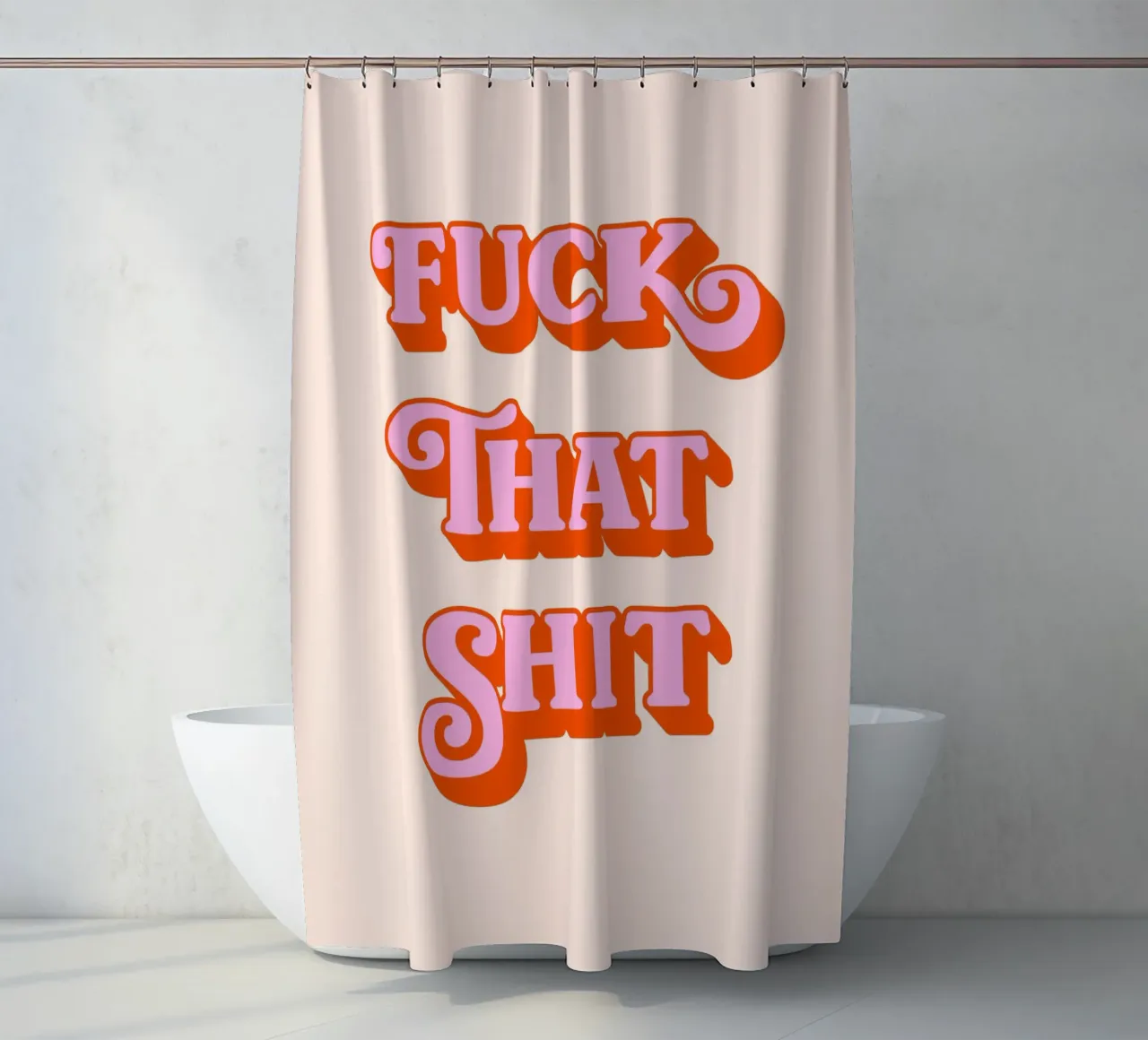Fuck that shit (peach tone) shower curtain by Paigaam Studio