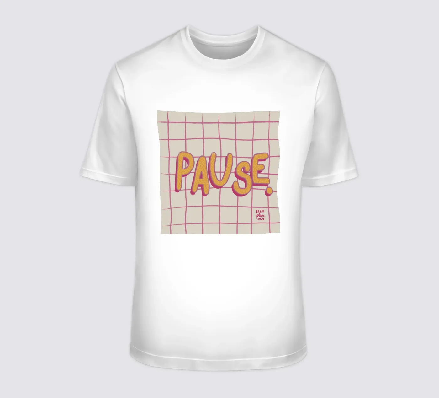 Pause. t-shirt da Beeeplan