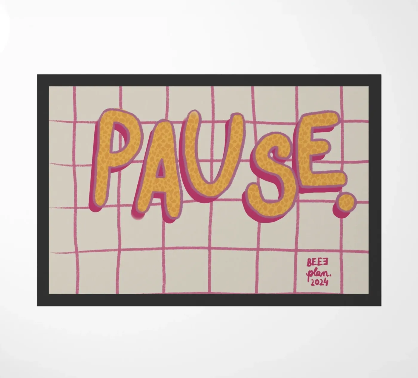 Pause. Fußmatte von Beeeplan