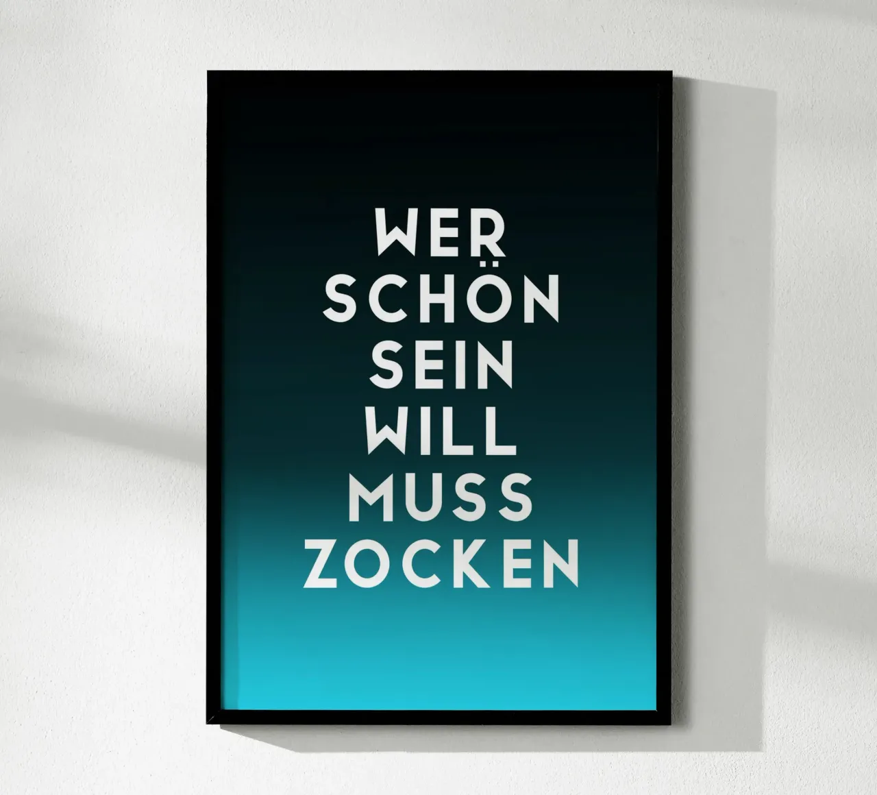 Wer schön sein will poster con telaio in plastica da BAINAI QUOTES