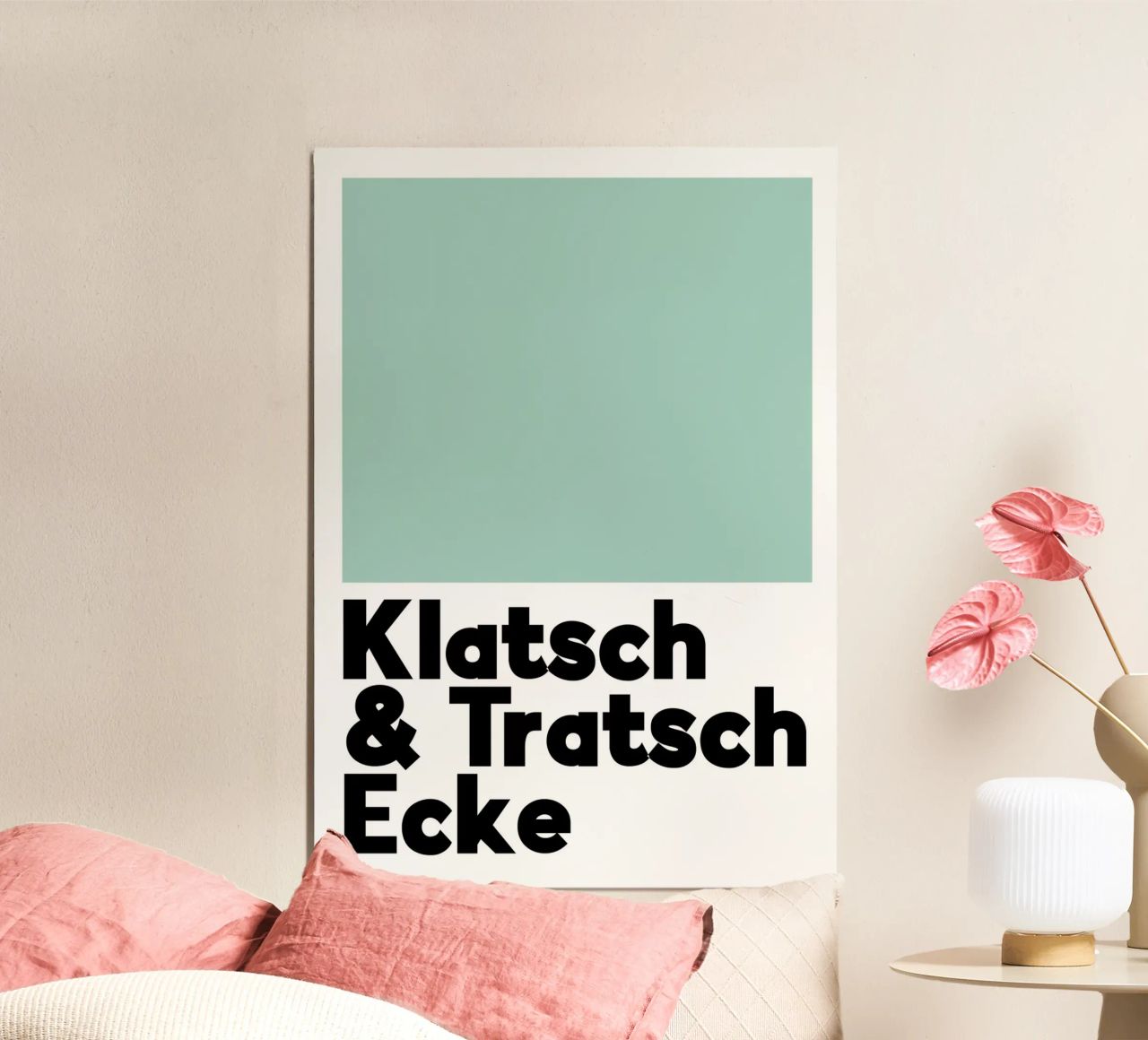Klatsch & Tratsch Ecke grün Poster von BAINAI QUOTES