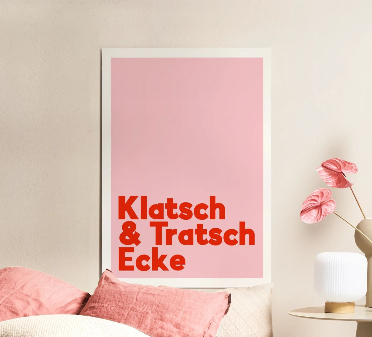 Klatsch & Tratsch Ecke rosarot Poster von BAINAI QUOTES