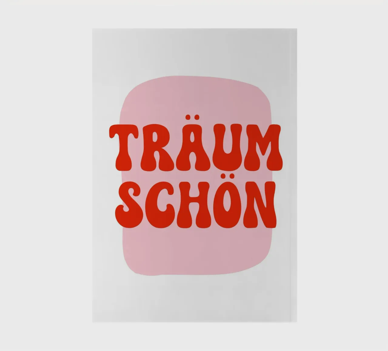 Träum schön rosarot notebook by BAINAI QUOTES