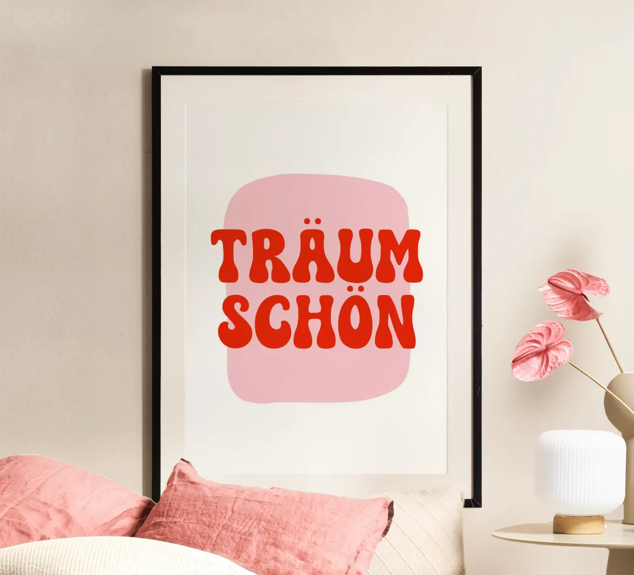 Träum schön rosarot poster con telaio in plastica da BAINAI QUOTES