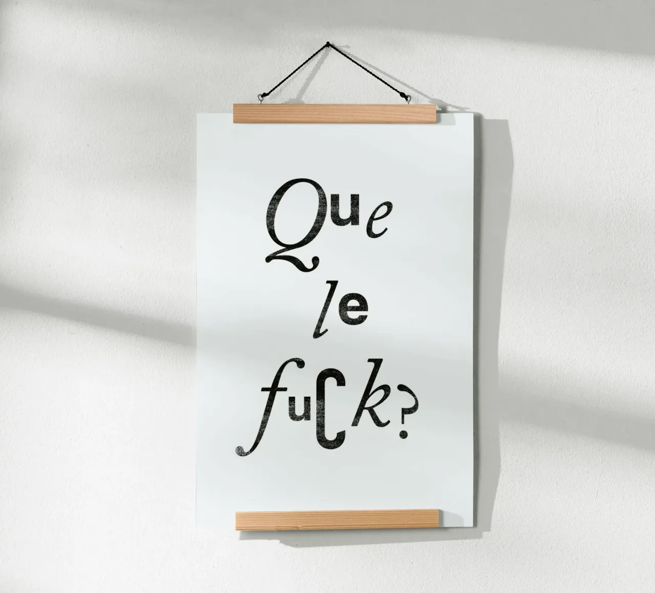 Que Le Fuck Poster von typealive