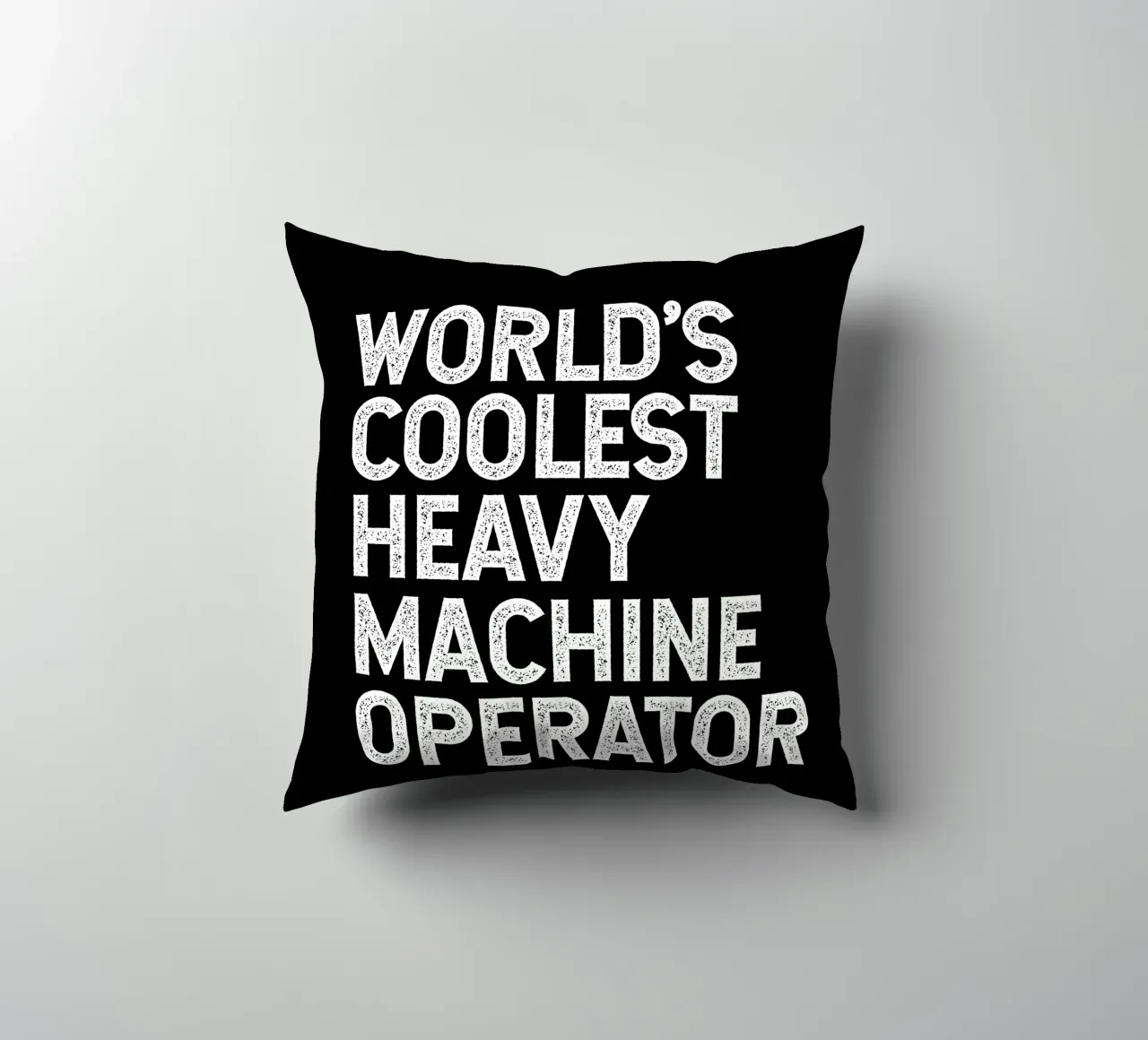 World's coolest heavy machine operator cuscino da happieeagle