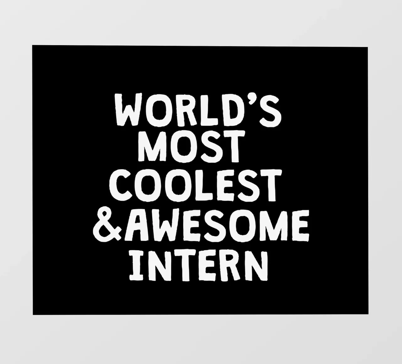 World's most coolest and awesome intern lámina retroiluminada de happieeagle