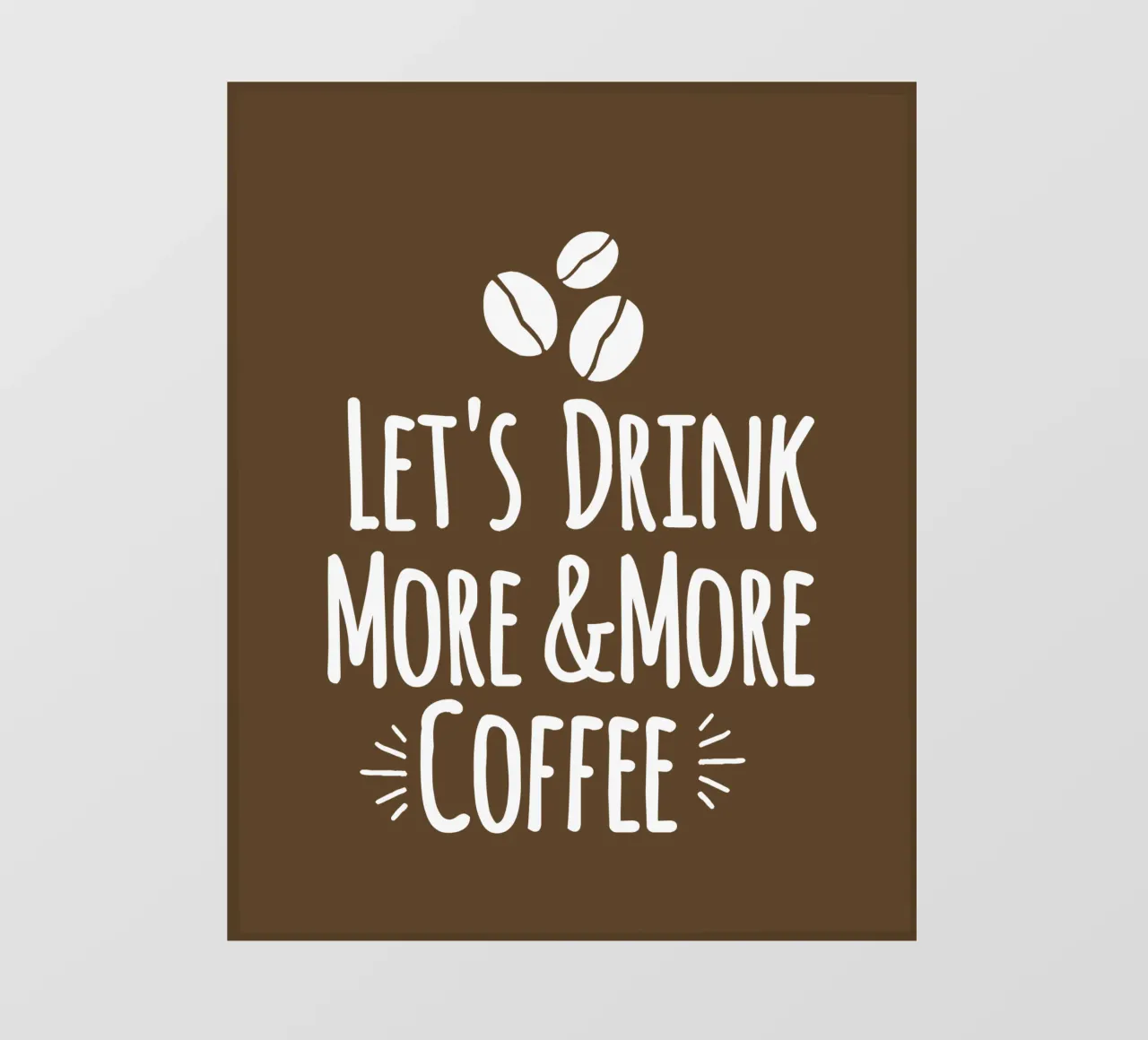 Let's drink more and more coffee telo in pvc da happieeagle