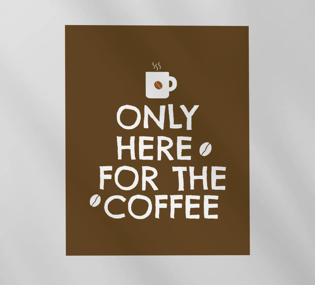 only here for the coffee pellicola backlit da happieeagle
