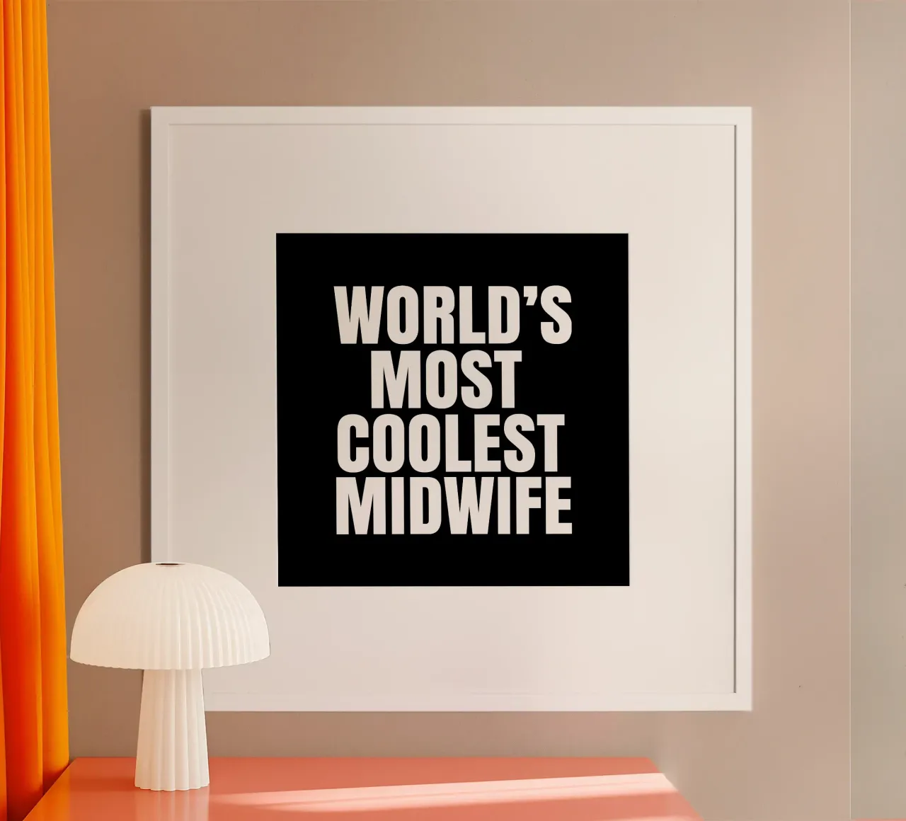 World's most coolest midwife poster da happieeagle