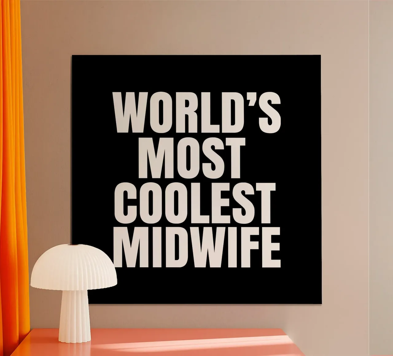 World's most coolest midwife poster da happieeagle