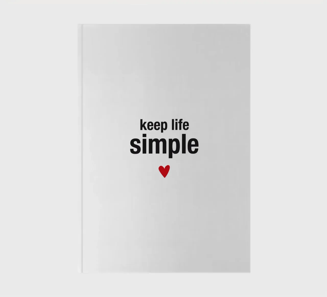 keep life simple notebook by Meridian Design
