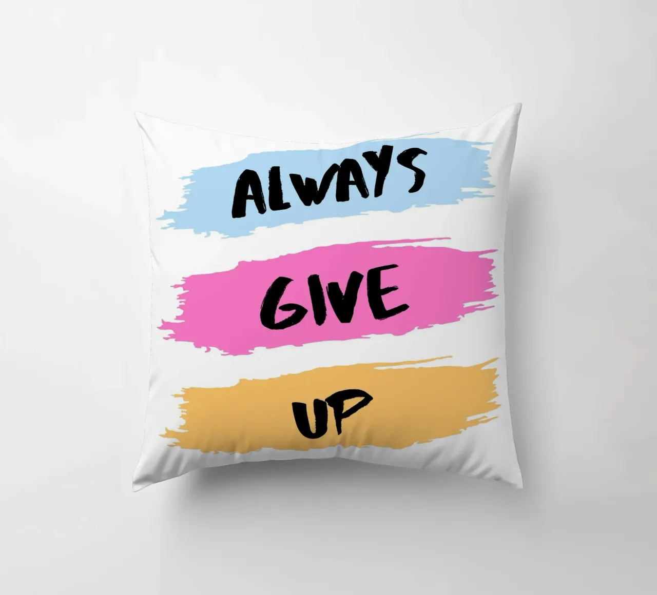 ALWAYS GIVE UP cuscino da ArtDesign by KBK