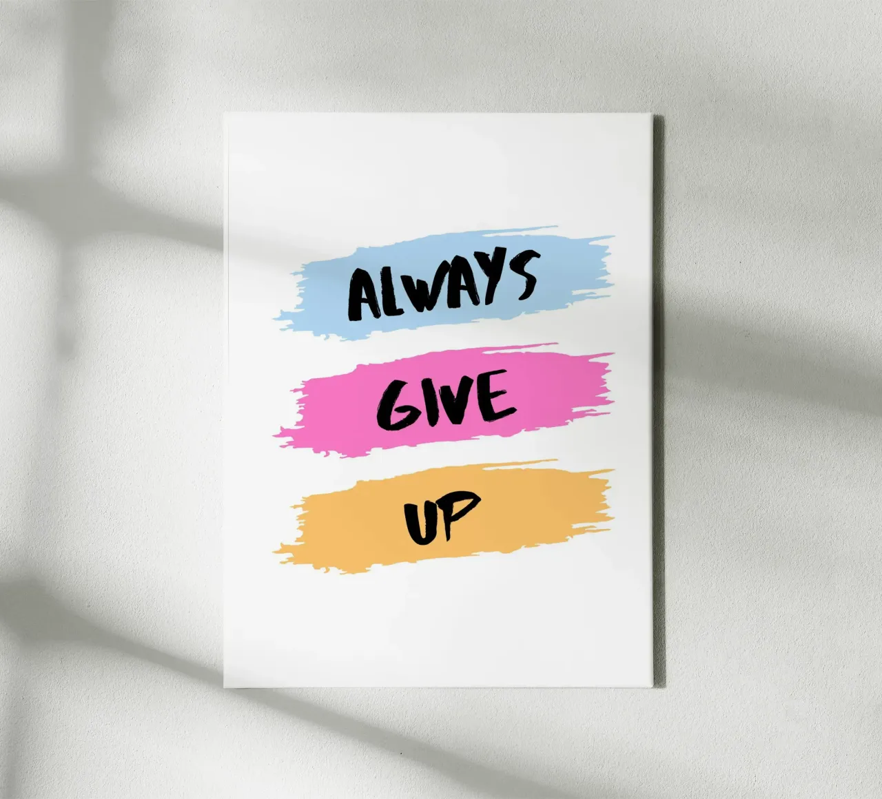 ALWAYS GIVE UP tela con Cornice a cassetta da ArtDesign by KBK