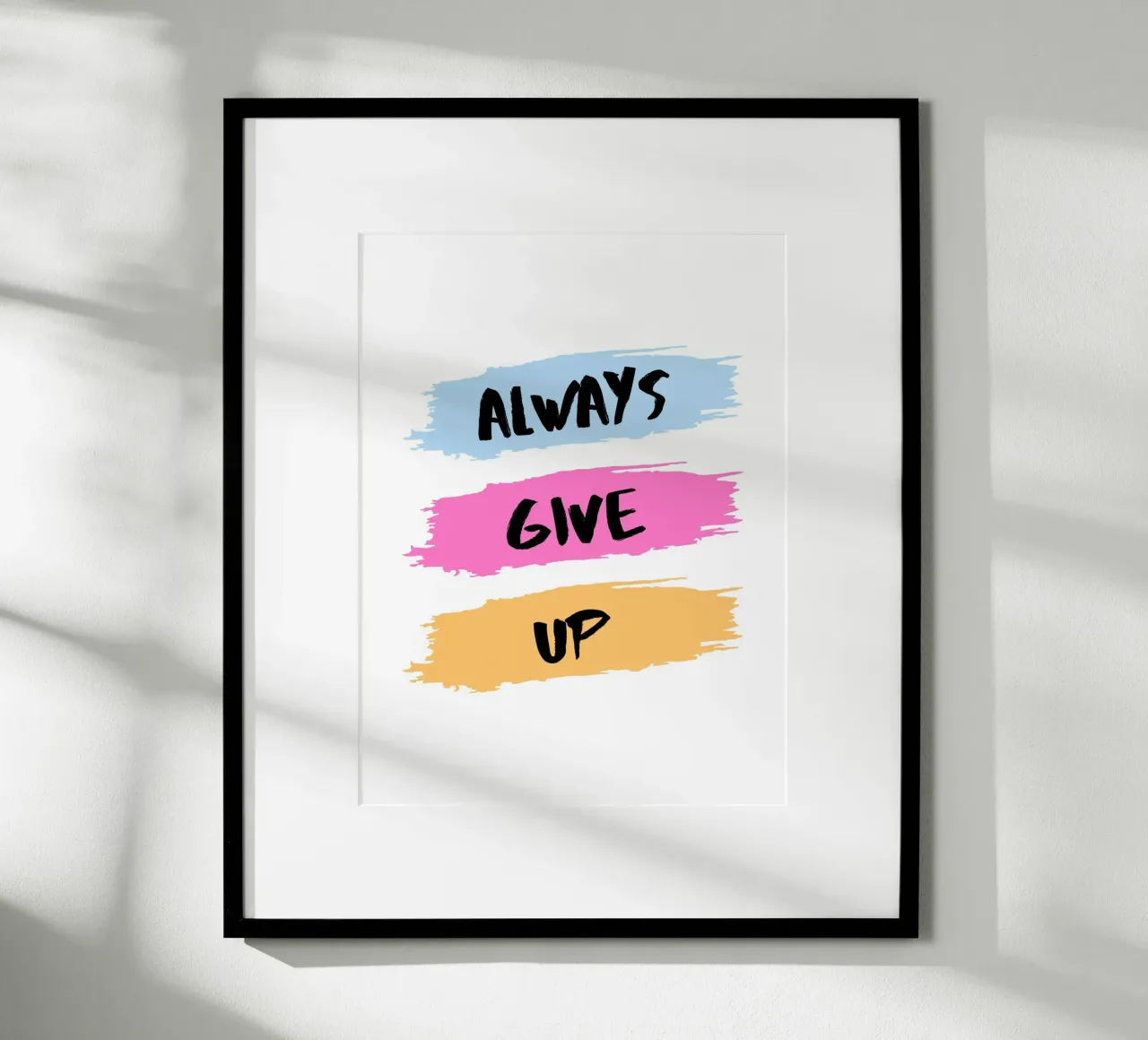 ALWAYS GIVE UP carta hahnemühle da ArtDesign by KBK