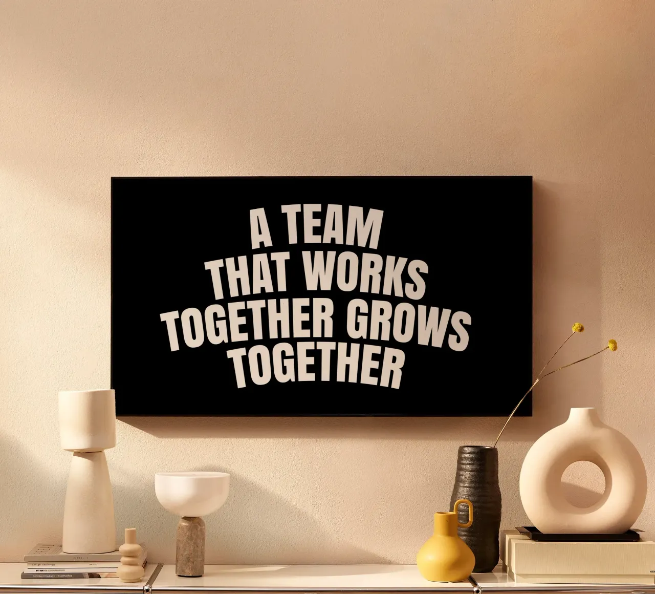 A team that works together grows together plexiglass da happieeagle