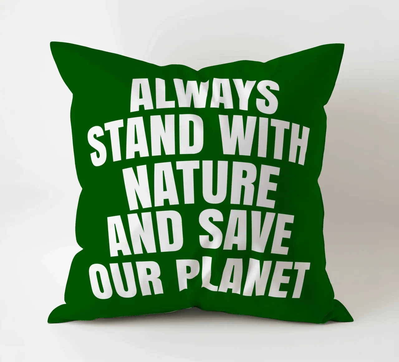Always stand with nature and save our planet Kissen von happieeagle