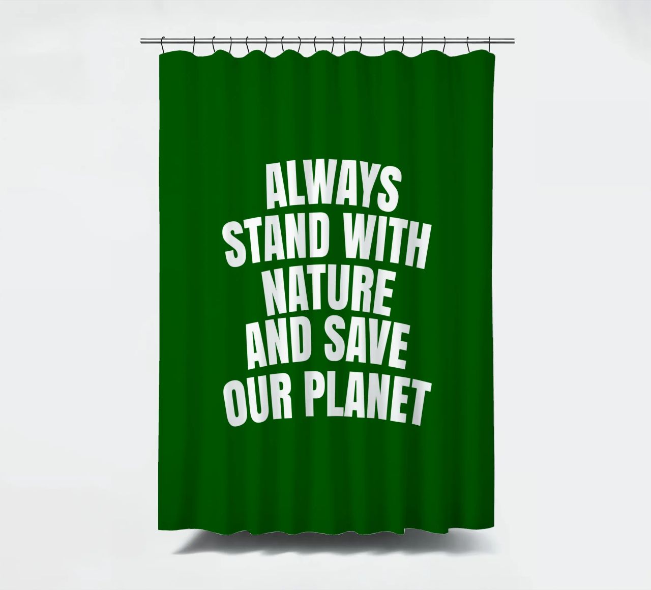 Always stand with nature and save our planet tenda da doccia da happieeagle