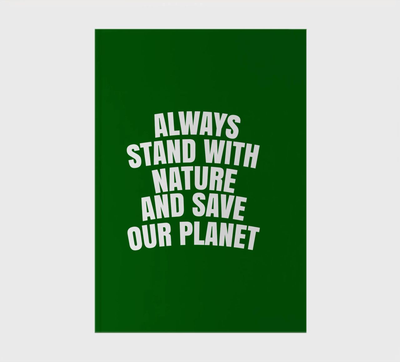 Always stand with nature and save our planet notebook by happieeagle