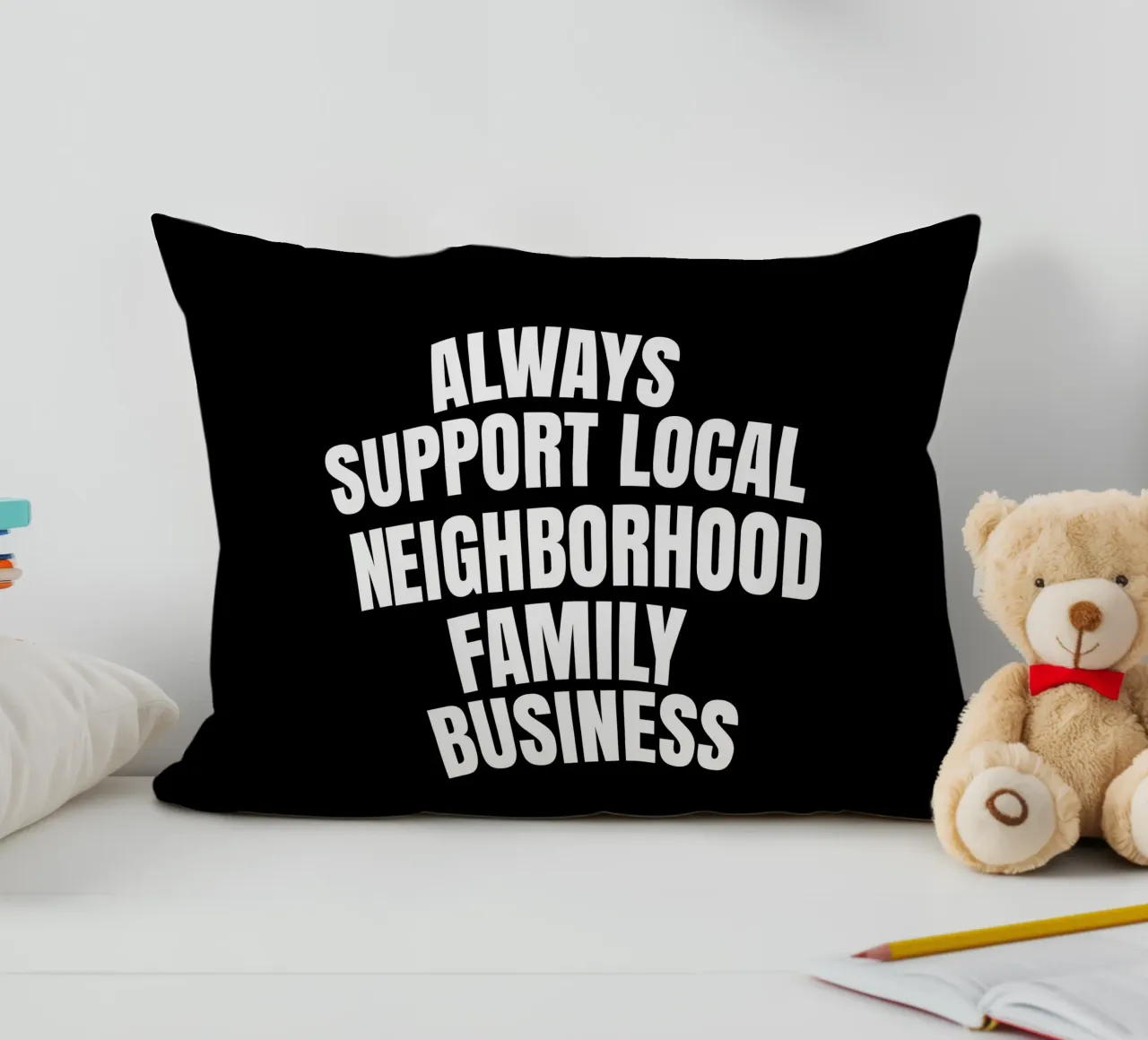 Always support local neighborhood family business cuscino da happieeagle