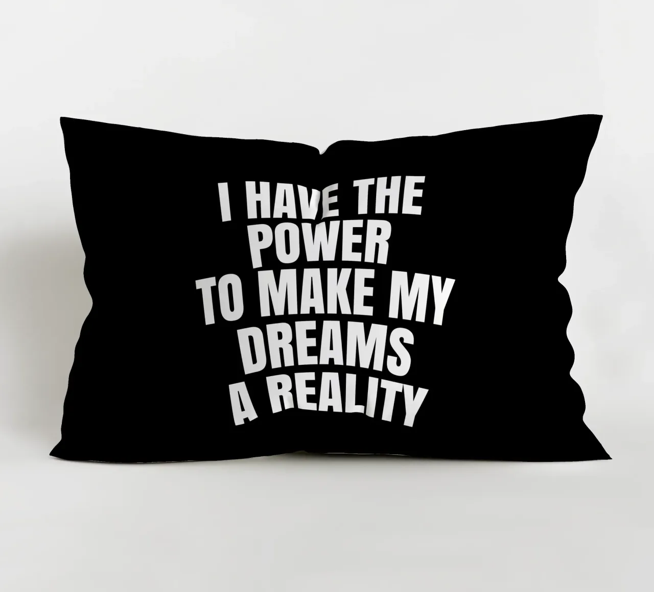 I have the power to make my dreams a reality cuscino da happieeagle