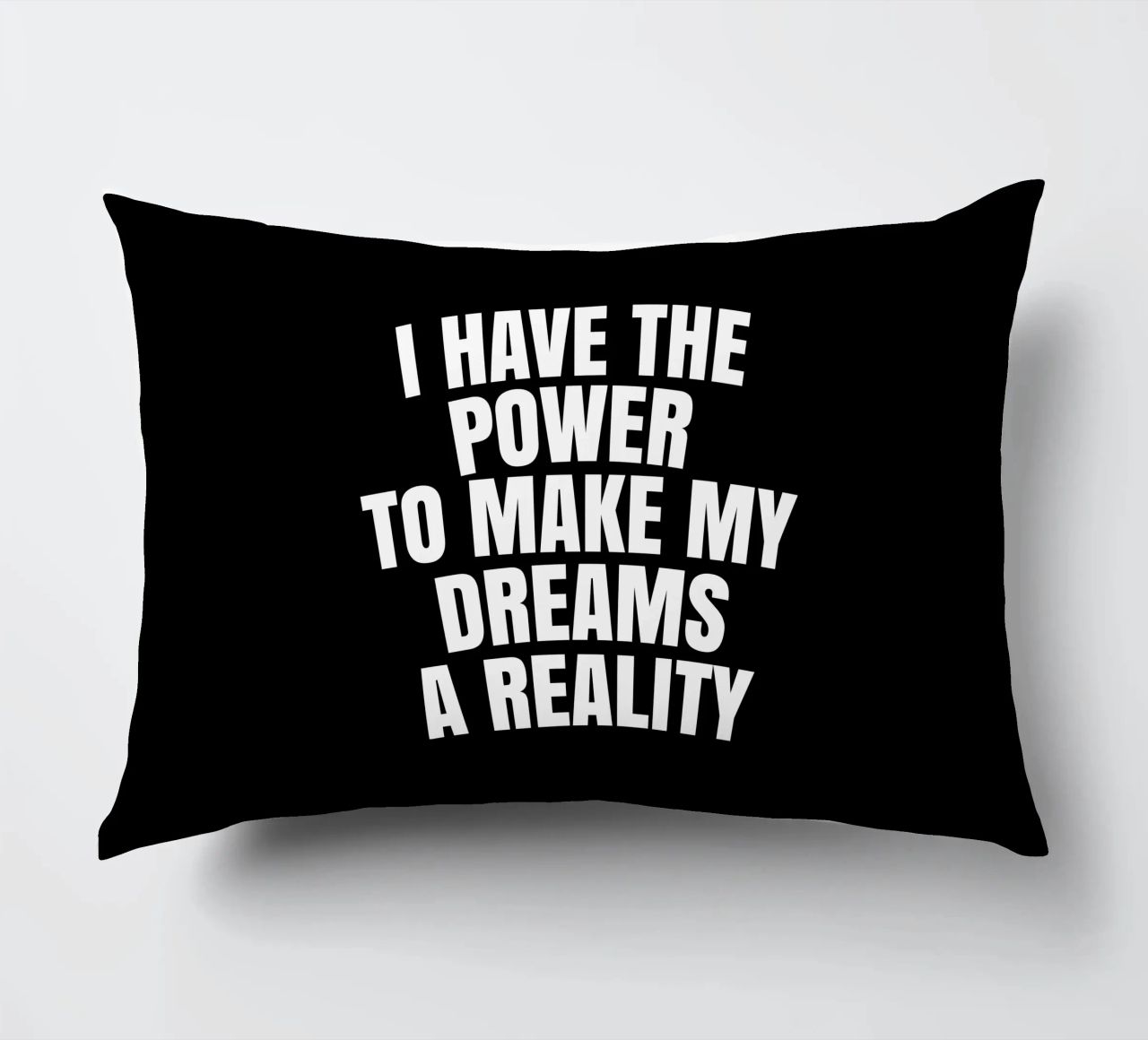 I have the power to make my dreams a reality cuscino da happieeagle
