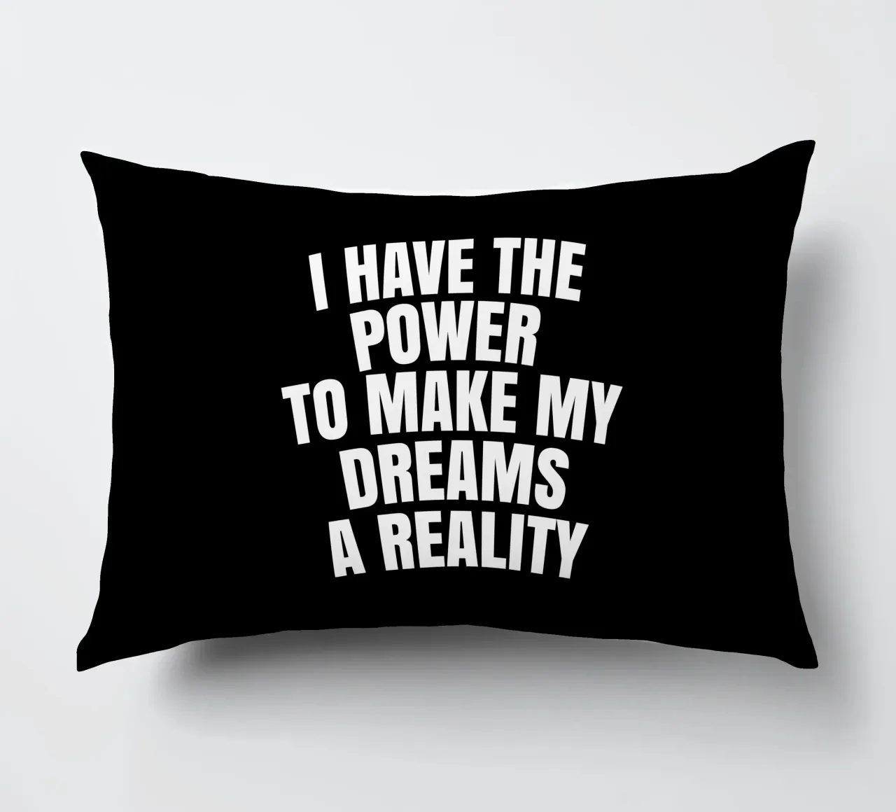 I have the power to make my dreams a reality cuscino da happieeagle