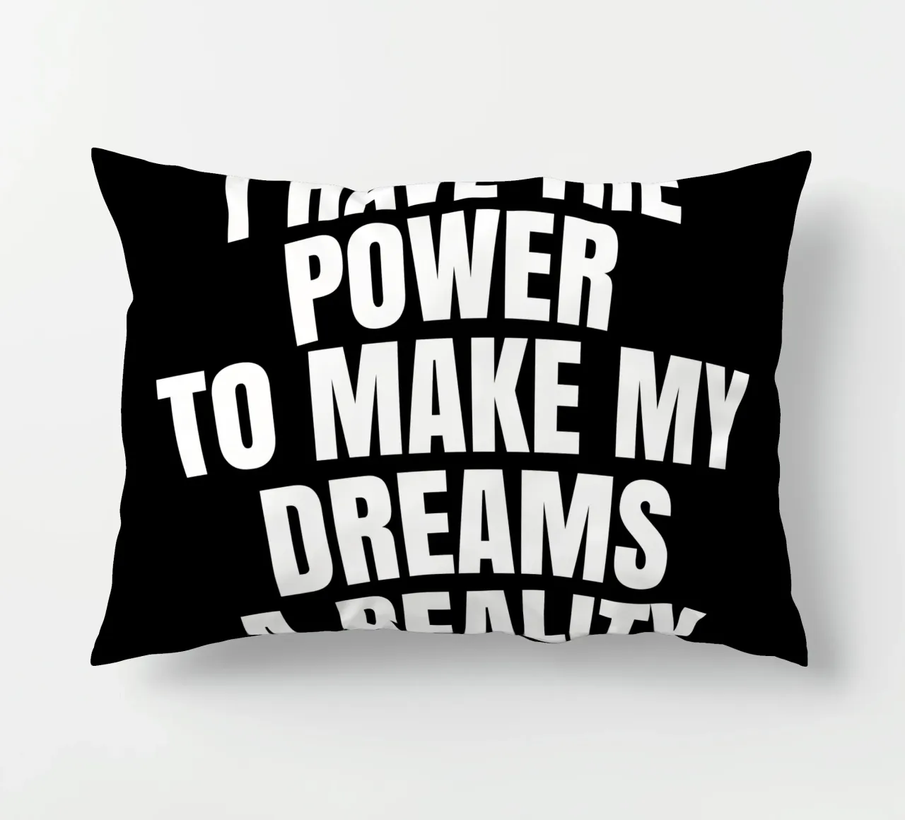 I have the power to make my dreams a reality cuscino da happieeagle