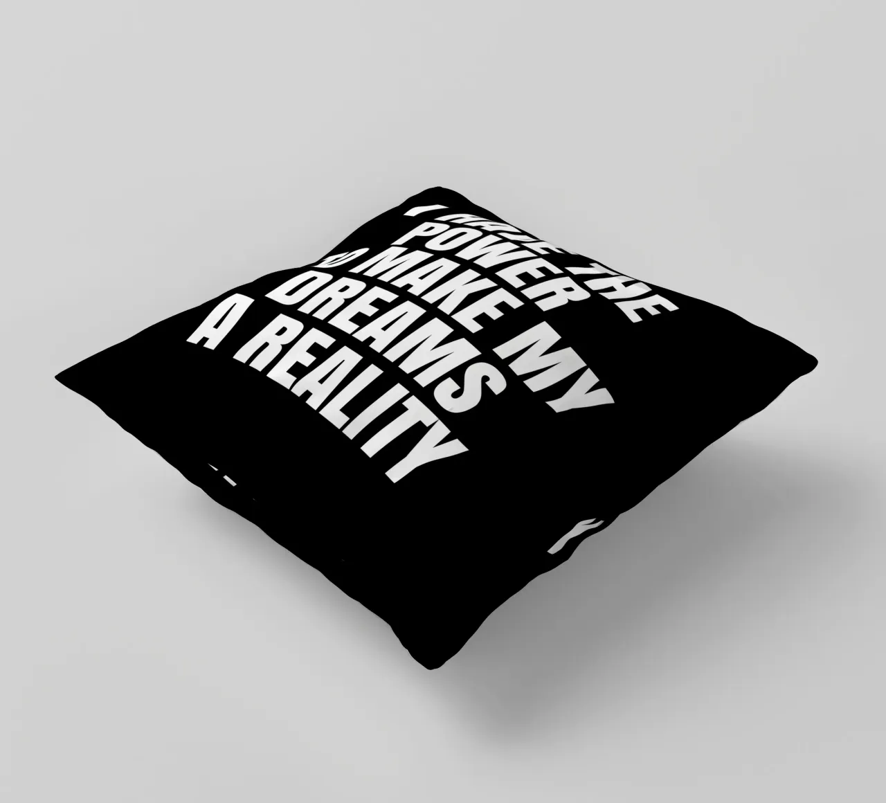 I have the power to make my dreams a reality cuscino da happieeagle