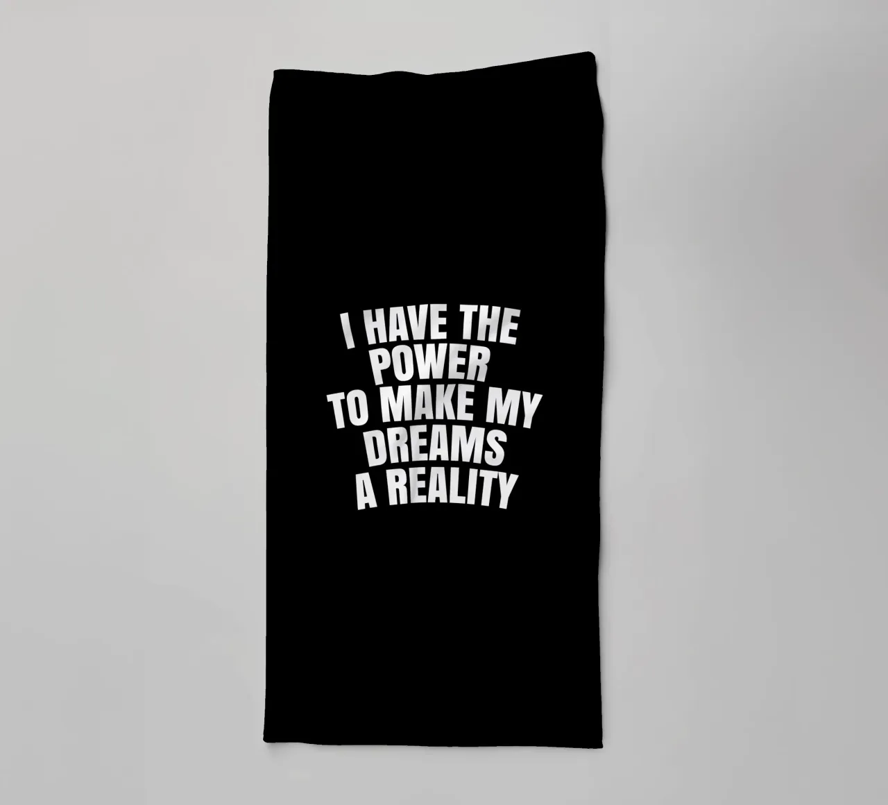 I have the power to make my dreams a reality asciugamano da bagno da happieeagle