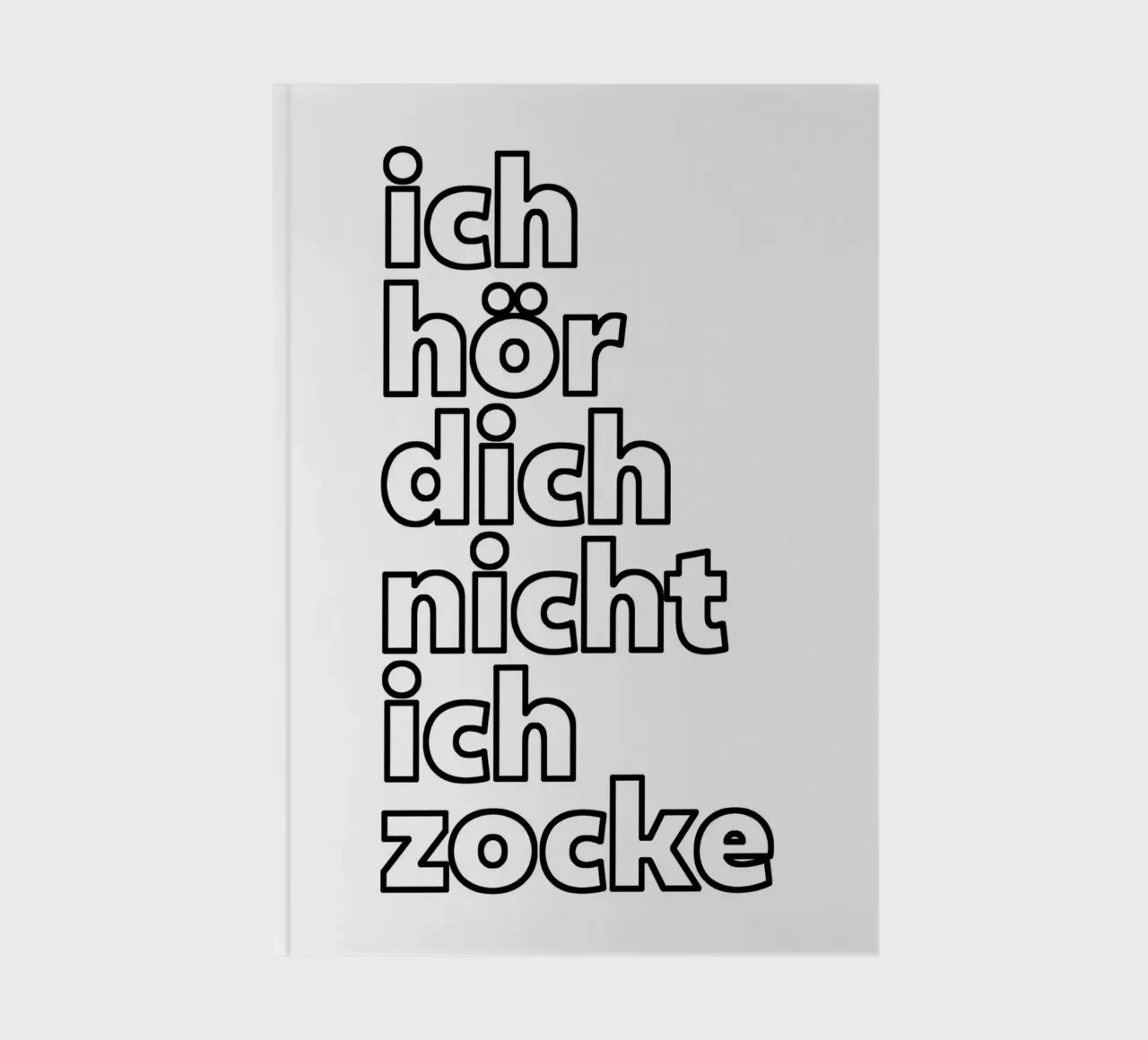 Ich hör dich nicht ich zocke notebook by BAINAI QUOTES