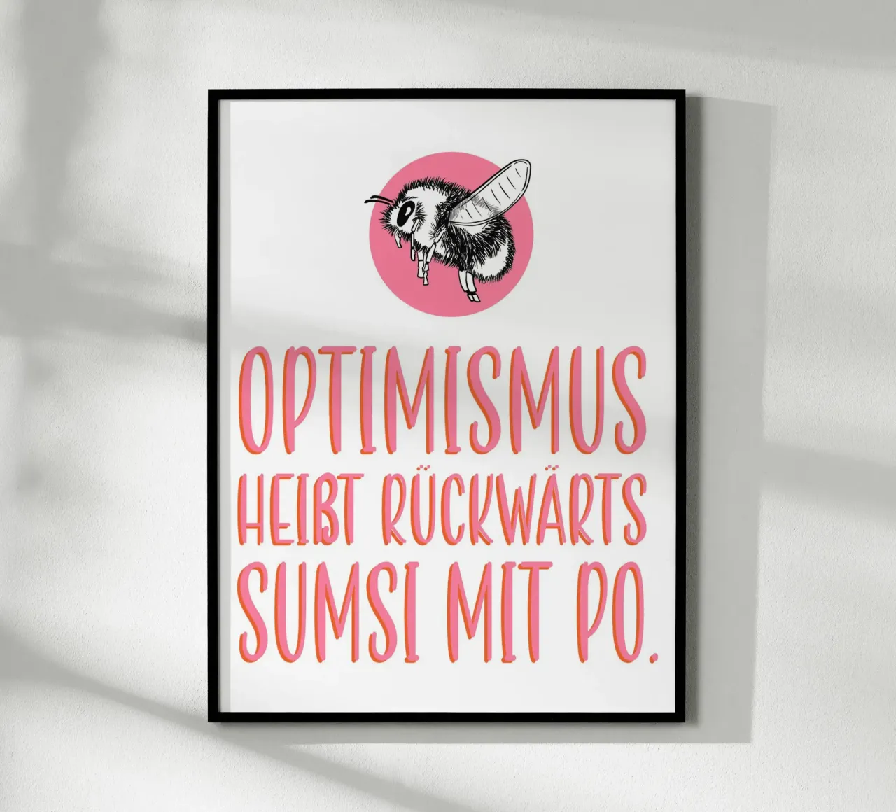 Optimismus - Pink poster con telaio in plastica da BAINAI QUOTES