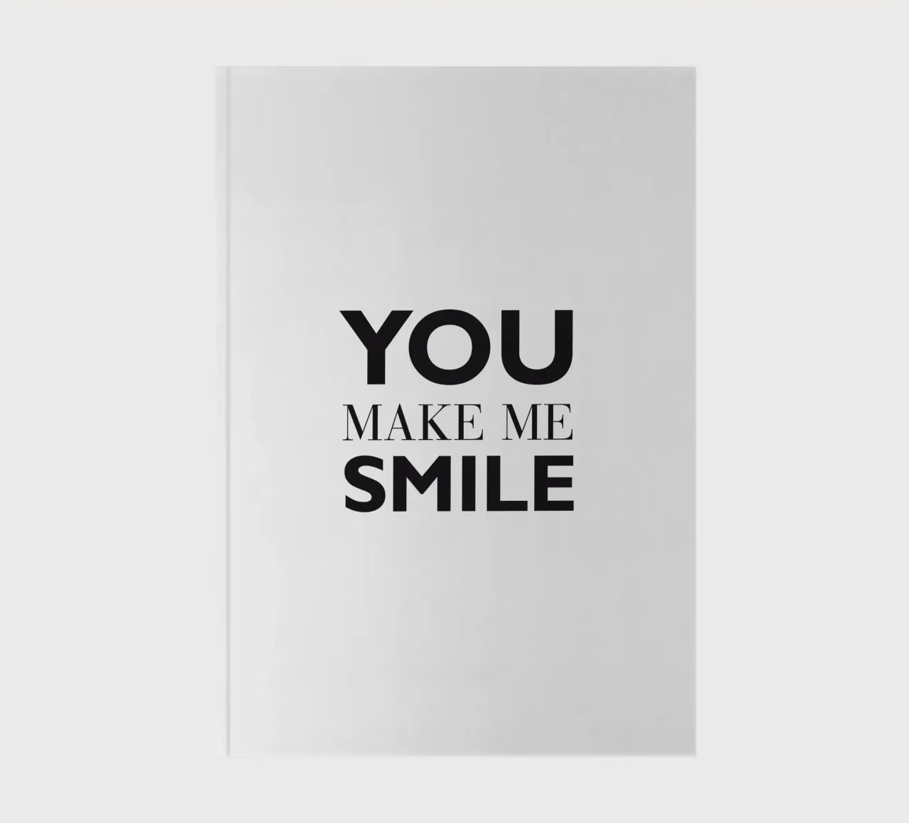 YOU MAKE ME SMILE notebook by Meridian Design