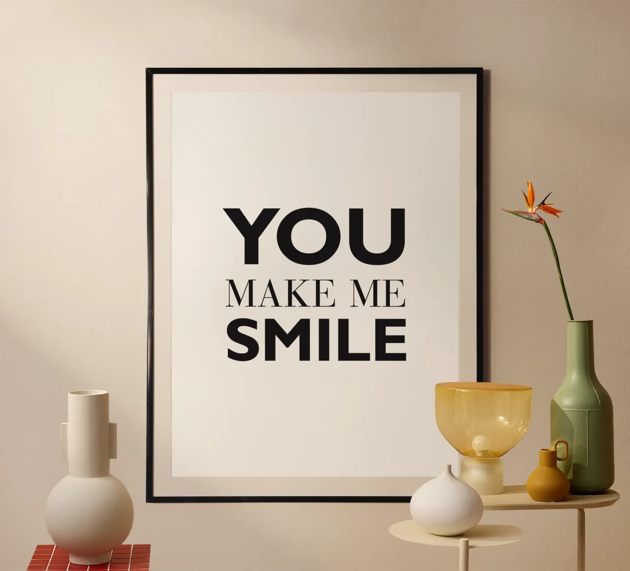 YOU MAKE ME SMILE poster da Meridian Design