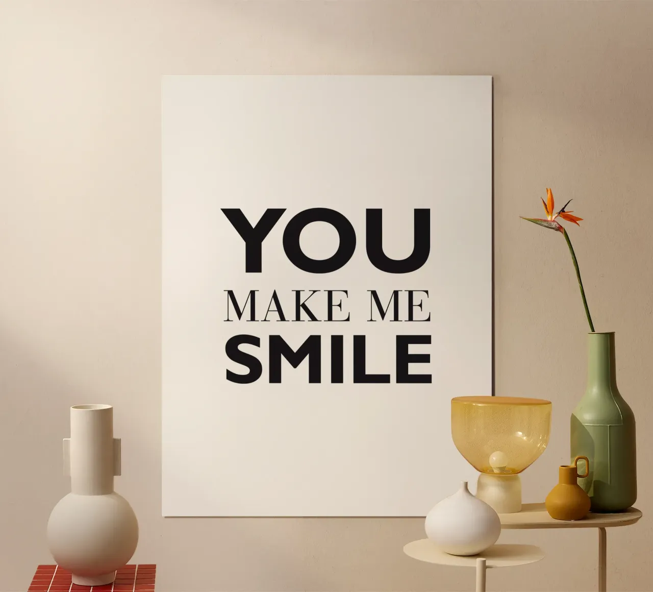 YOU MAKE ME SMILE poster da Meridian Design