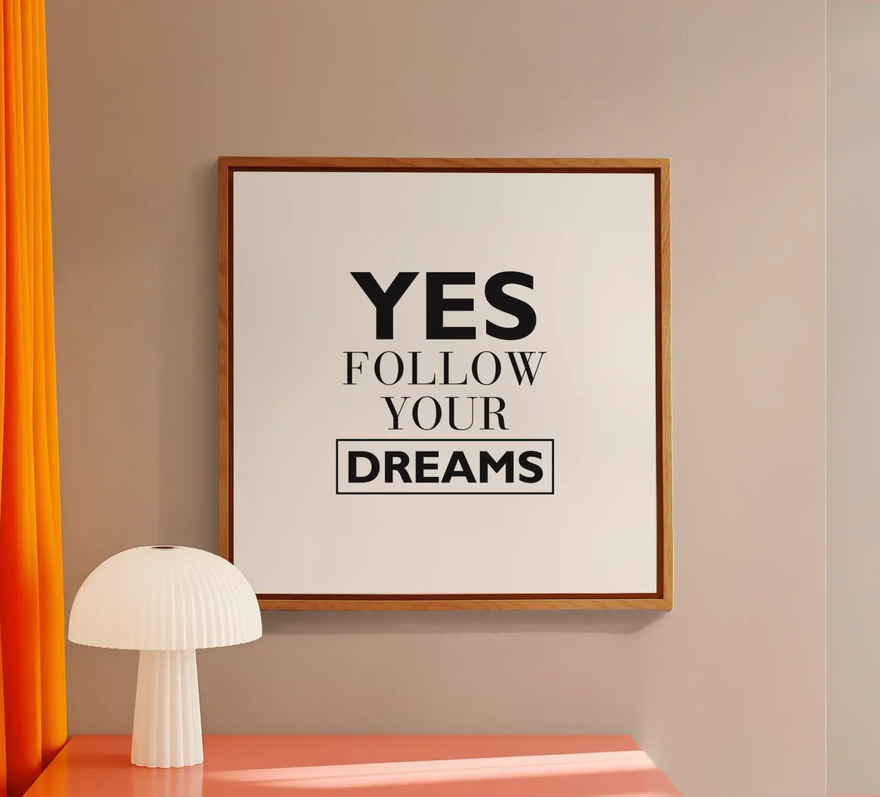 YES FOLLOW YOUR DREAMS metacrilato de Meridian Design