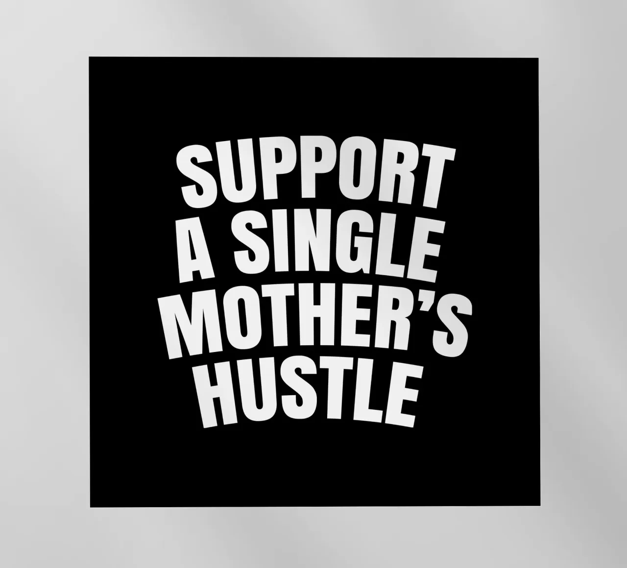 Support a single mother's hustle pellicola backlit da happieeagle