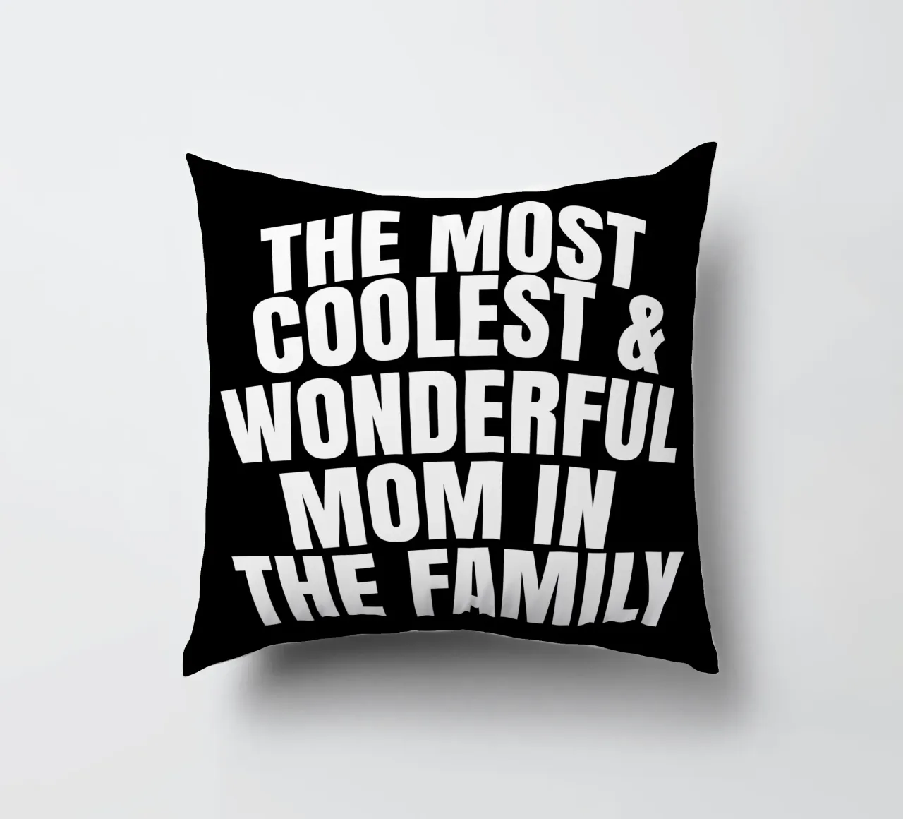 The most coolest and wonderful mom in the family cuscino da happieeagle