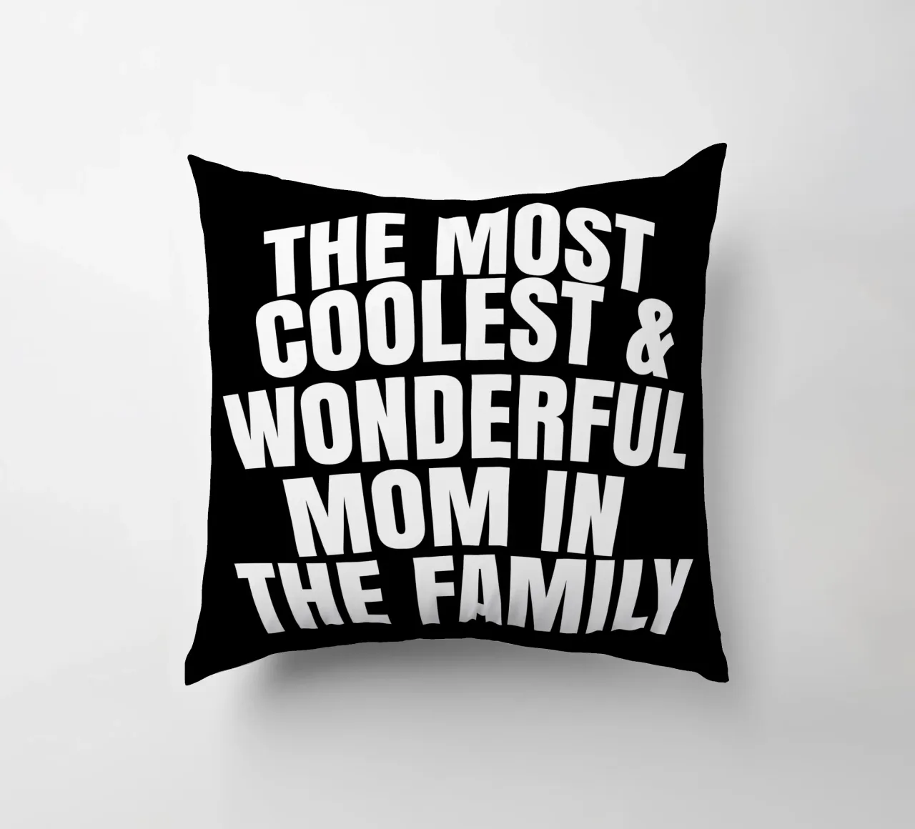 The most coolest and wonderful mom in the family cuscino da happieeagle