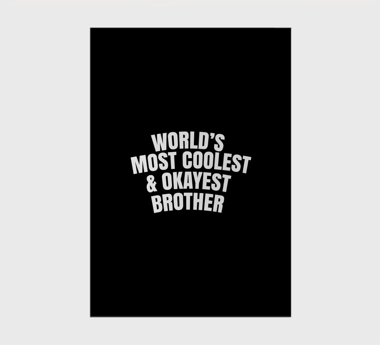 World's most coolest and okayest brother carnet de notes de happieeagle