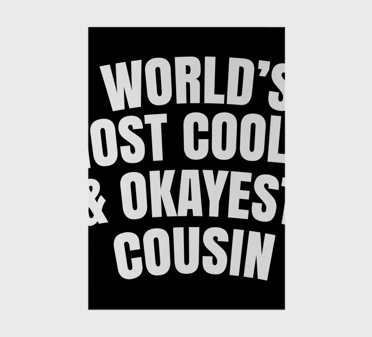 World's most coolest and okayest cousin notebook by happieeagle