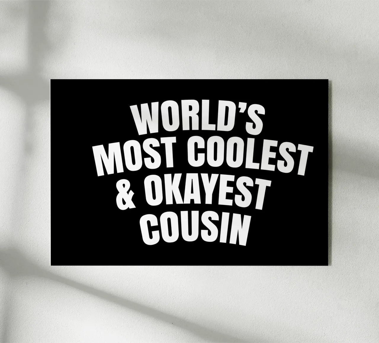 World's most coolest and okayest cousin plexiglass da happieeagle