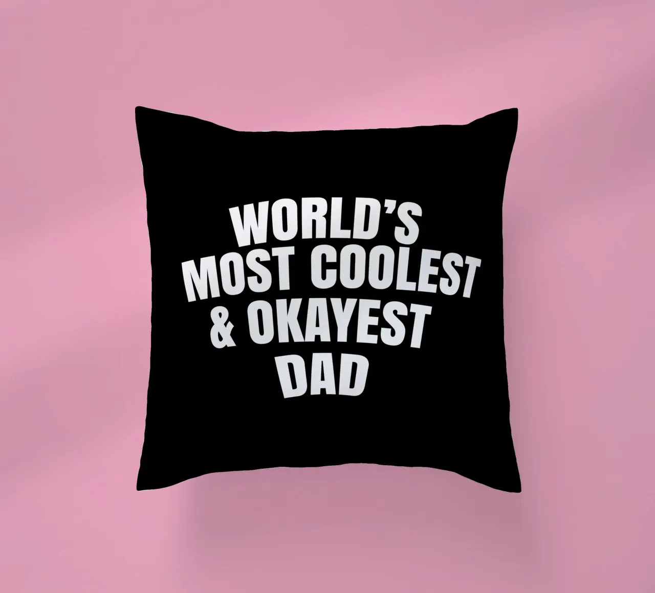 world's most coolest and okayest dad cuscino da happieeagle